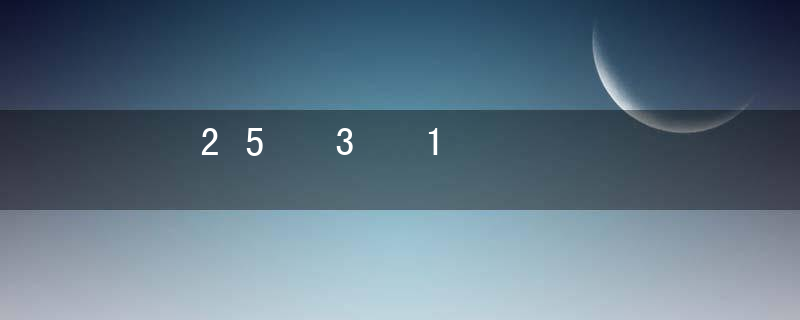 25 3 1